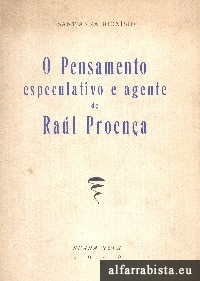 O pensamento especulativo e agente de Ral Proena