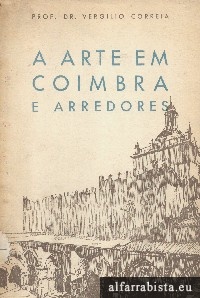 A Arte em Coimbra e Arredores