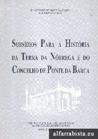 Subsdios para a Histria da Terra da Nbrega e do Concelho de Ponte da Barca