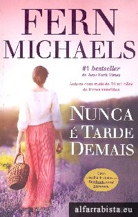 Nunca � tarde demais