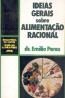 Ideias gerais sobre alimentao racional - Emlio Peres