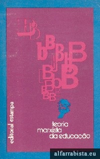 Teoria marxista da educa��o - Vol.II