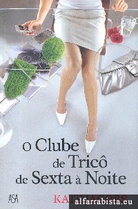 O clube de tric de sexta  noite