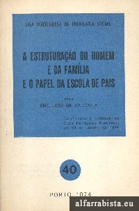 A estruturao do homem e da famlia e o papel da escola de pais