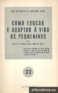 Como educar e adaptar  vida os pequeninos