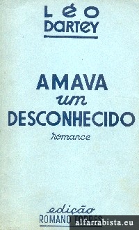 Amava um desconhecido