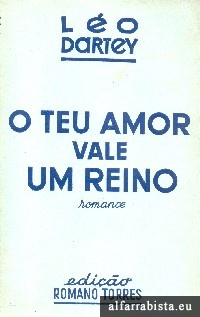 O teu amor vale um reino