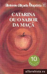 Catarina ou o sabor da ma�a