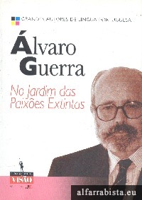 No jardim das paixes extintas