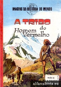 A tribo do homem vermelho