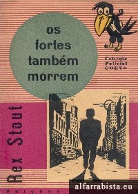 Os fortes tamb�m morrem
