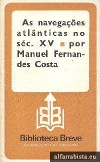 As navega��es atl�nticas no s�c. XV