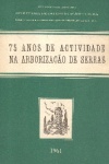 75 anos de actividade na arborizao de serras