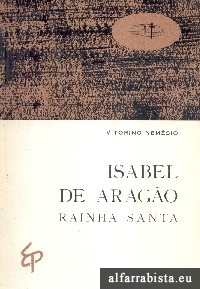 Isabel de Arago - Rainha Santa