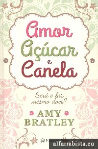 Amor, aucar e canela