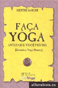 Faa Yga antes que voc precise