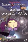 Vem a o cometa negro!