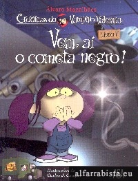 Vem a o cometa negro!