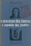 O Processo dos Tvoras - A Expulso dos Jesutas