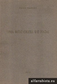 Uma m�o cheia de nada 