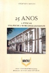 25 anos a evocar uma escola marcante da cidade