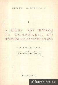 O Livro dos irm�os da Confraria do BemAventurado Santo Amaro