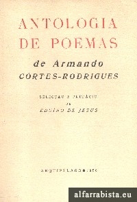 Antologia de Poemas de Armando Crtes-Rodrigues