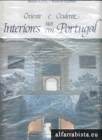 Oriente e Ocidente nos Interiores em Portugal