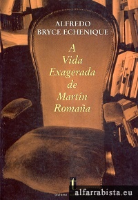 A vida exagerada de Mart�n Roma�a