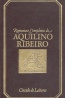 Romances Completos de Aquilino Ribeiro - Crculo de Leitores