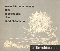 Vestiram-se os poetas de soldados