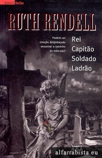 Rei, Capito, Soldado, Ladro