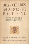 Duas Cidades ao Servi�o de Portugal