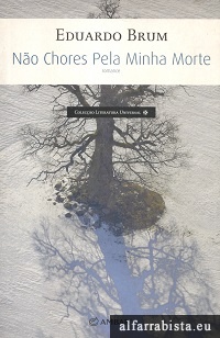 N�o chores pela minha morte