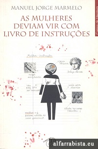 As mulheres deviam vir com livro de instru��es