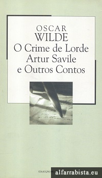 O Crime de Lorde Artur Savile e Outros Contos