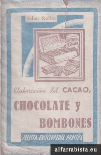 Elaboraci�n de Chocolate y Bombones