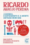 A doena, o sofrimento e a morte entram num bar