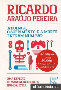 A doena, o sofrimento e a morte entram num bar