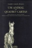 Um animal de quatro cartas - Camilo Castelo Branco