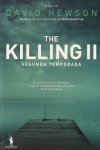 The Killing II