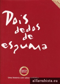 Dois dedos de espuma