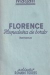 Florence, hospedeira de bordo