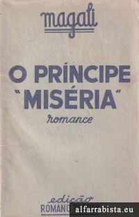 O Prncipe "Misria"