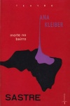 Ana Kleiber e Morte no bairro