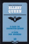 O Caso do Inspector Queen [e] A Casa dos Bronzes