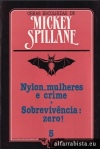 Nylon, mulheres e crime [e] Sobrevivncia: zero!