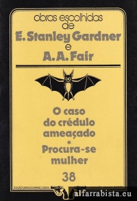 O caso do crdulo ameaado [e] Procura-se mulher