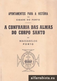 A Confraria das Almas do Corpo Santo de Masarelos