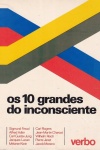 Os 10 grandes do inconsciente